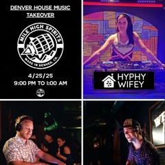 Live from Mile High Spirits (Denver, CO) – Denver House Music Takeover: 04/25/25