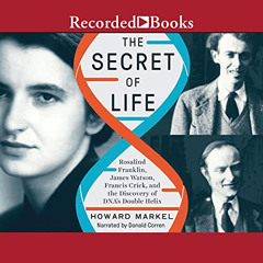 FREE EBOOK ✏️ The Secret of Life: Rosalind Franklin, James Watson, Francis Crick, and