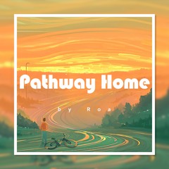 Pathway Home【Free Download】