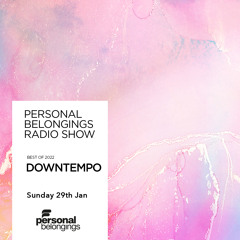 Personal Belongings Radioshow 111 Best Of Downtempo Mixed By Kanedo