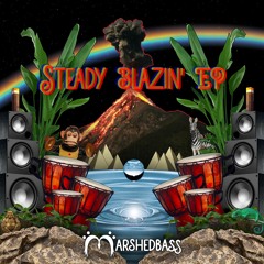 Steady Blazin'