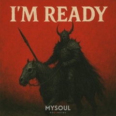 I'm Ready