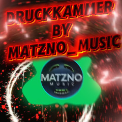 Matzno_Music - Druckkammer