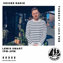 Voices Radio : Soul Fuel w/ Lewis Smart - 14.02.23