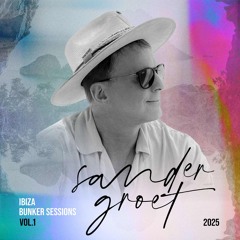 Ibiza Bunker Sessions ‘25 vol 1