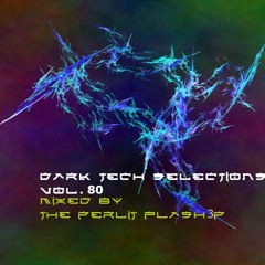 Dark Tech Selections 80[Vinyl Mix Only]