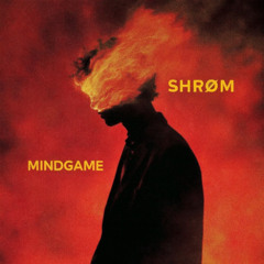 Premiere: SHRØM | Mindgame [Techno Remix]