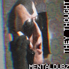 They Thought