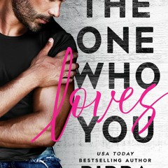 EBook PDF The One Who Loves You (Tickled Pink)