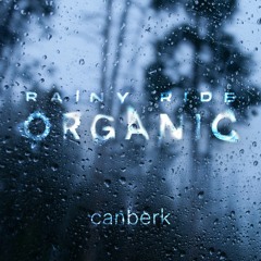 Rainy Ride Organic