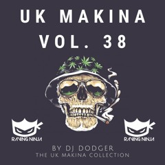 UK Makina Vol. 38 by Dj Dodger (Tracklist in description+FreeDL)