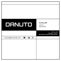 DANUTO - Phyxion LAB Selection I