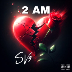 SV9 - 2 AM (Official Audio)