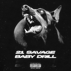 Broomstick (feat. 21 Savage & Baby Drill) [Prod. Jaroszmadethis x maxxairbeats]