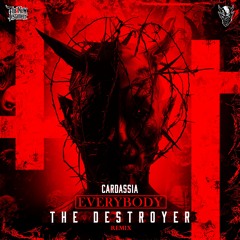 CARDASSIA - Everybody - THE DESTROYER Remix