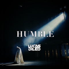 Kendrick Lamar - Humble (Lucas DiLeo Flip)