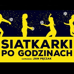 Siatkarki po godzinach #29 - gośc. Aleksandra Gryka (cz. I)