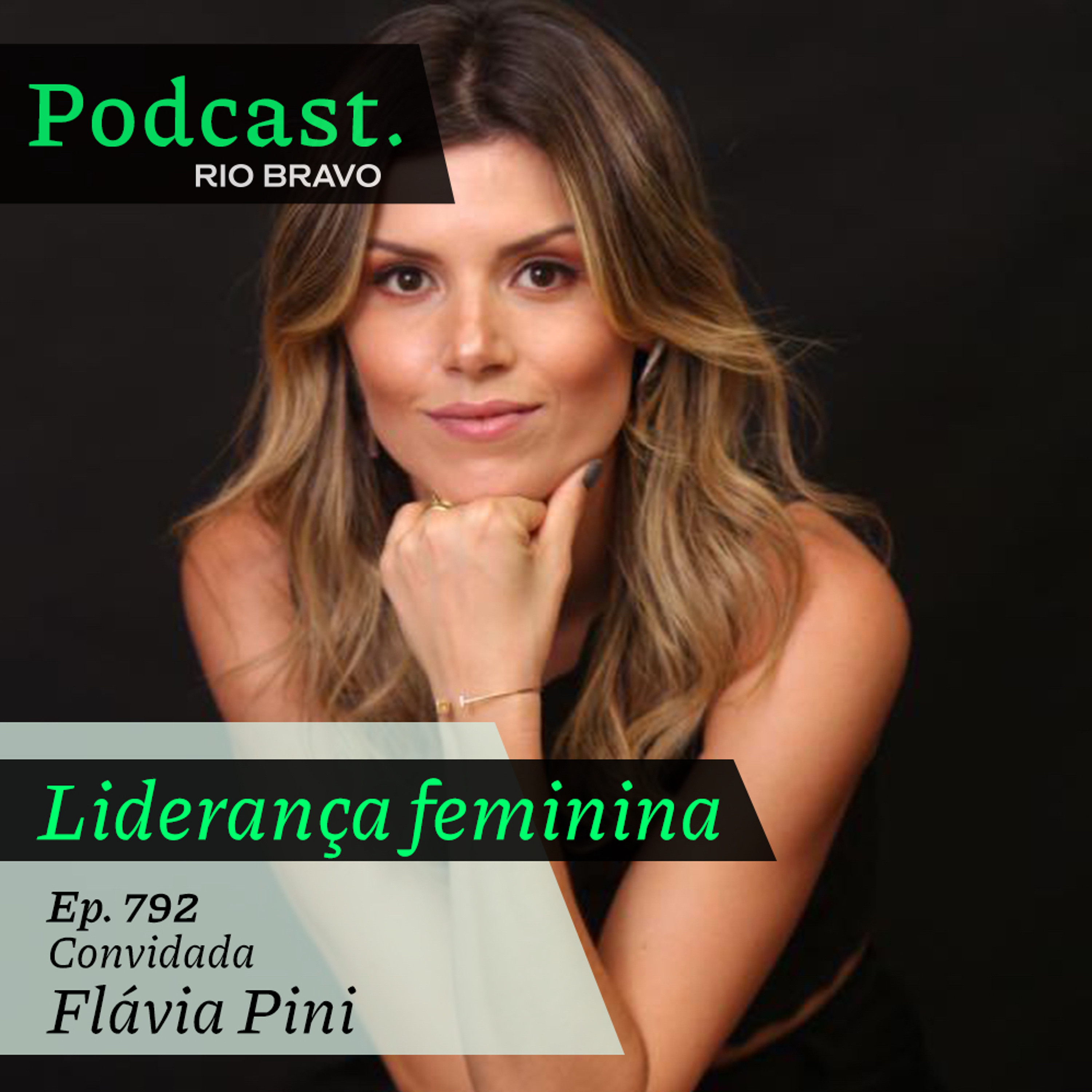 Podcast 792 – Flávia Pini: A história do primeiro Venture Capital brasileiro focado em Retail Techs