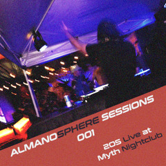 Almanosphere Sessions 001: 2O5 Live at Myth Nightclub