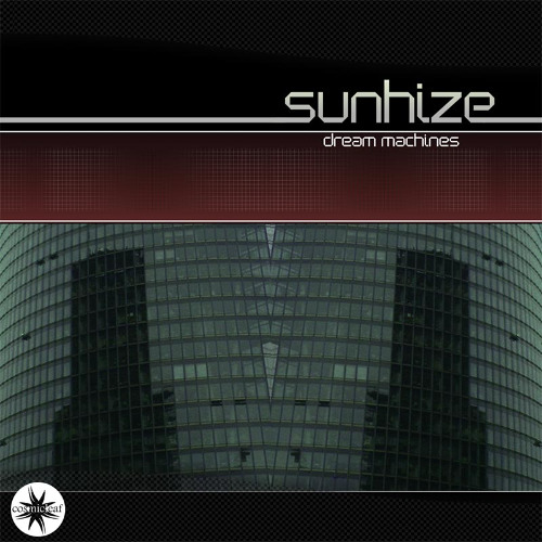 Sunhize - Dream Machines - Time Files Forward