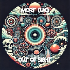 Mort (UK) - Out Of Sight (Original mix)