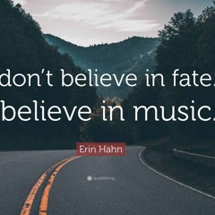 I BELIEVE IN MUSIC