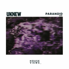 Uknew - Paranoid