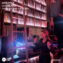 SPICYIVY with Beavs - 24 July 2025