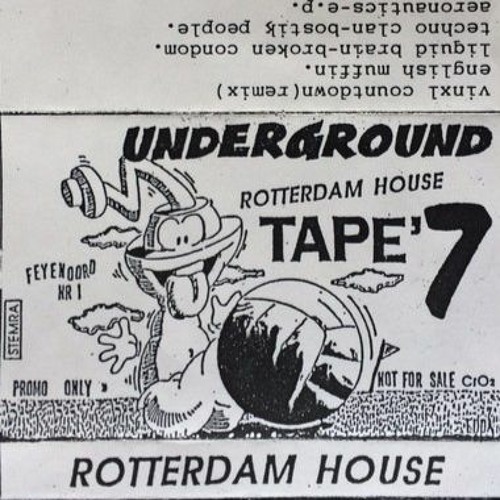 Parkzicht Mixtapes - -Underground Rotterdam House Tape 7 - 1993