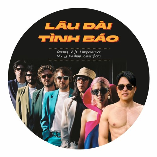 Lâu Đài Tình Báo – Quang Lê ft. L'imperatrice