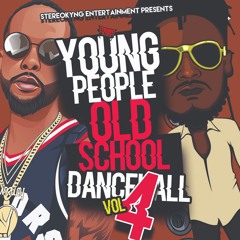 Young People Old School Dancehall V4