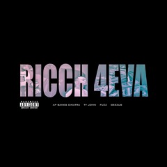 RICCH 4EVA