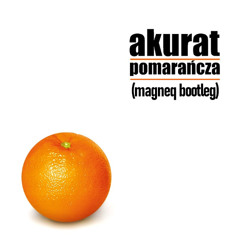 AKURAT - Pa pa pa (Magneq Bootleg)