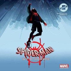 [READ] KINDLE ✏️ Spider-Man: Into the Spider-Verse by  Marvel Press,Cary Hite,Disney