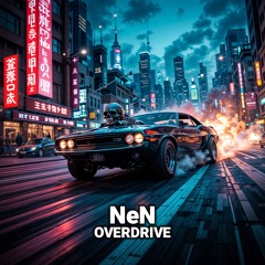 NeN - Overdrive