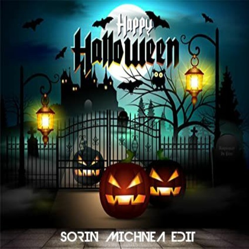 INTRO HALLOWEEN SORIN MICHNEA EDIT 106