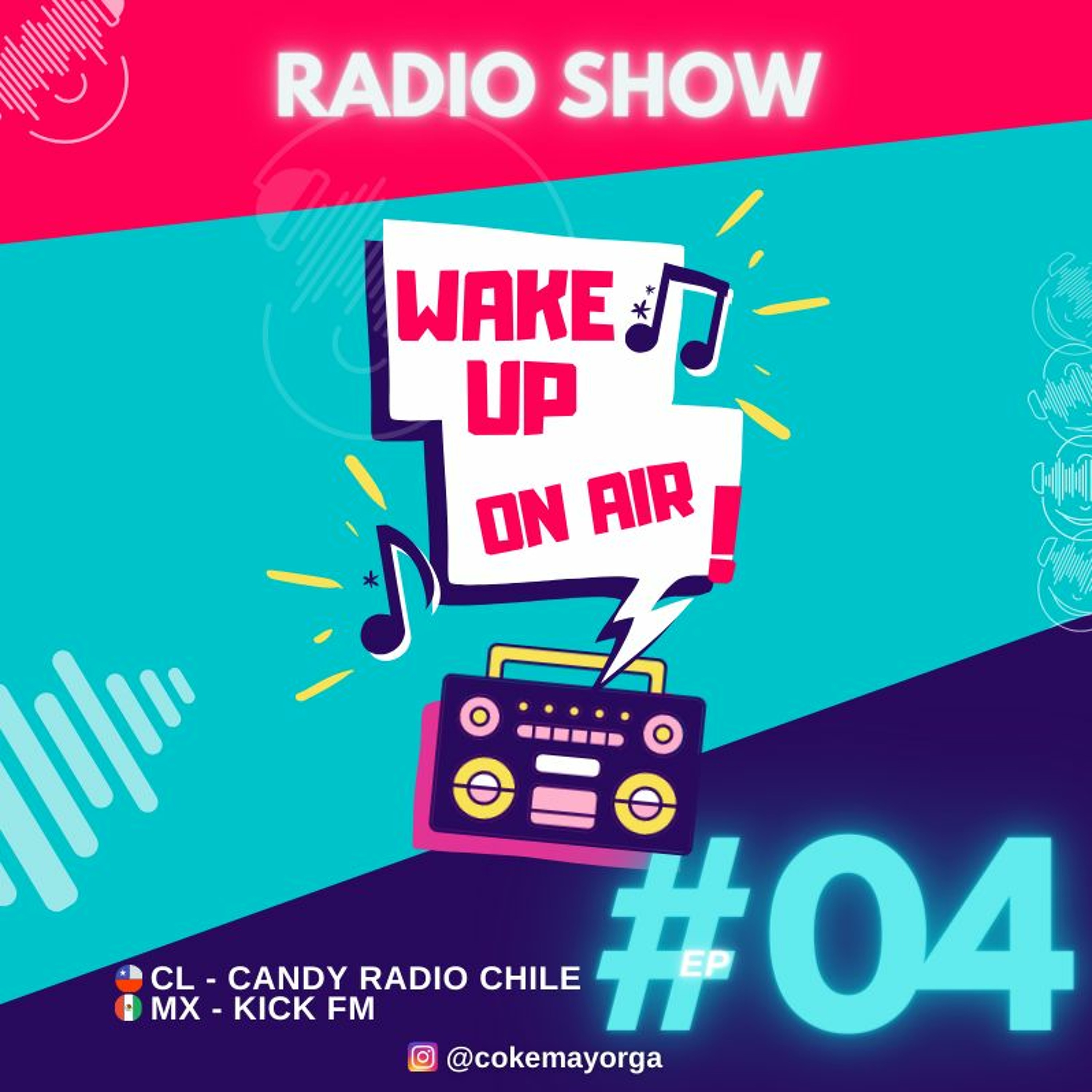 Wake Up - Electronic Music Radio Show #BailaCaramba
