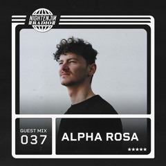 GM-037 - Alpha Rosa | Nightenjin Radio