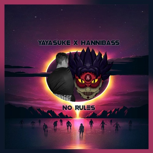 YaYa X Hannibass - No Rules