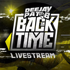 Back in Time Livestream - Pat B