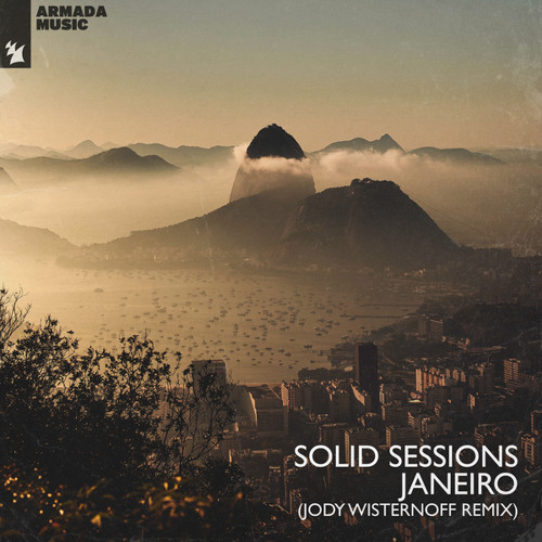 Listen to Janeiro (Jody Wisternoff Remix) by Solid Sessions in 