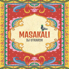 Masakali - DJ Utkarsh (Pitched) (FREE DOWNLOAD)