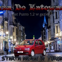 Muza Do Katowania Fiat Punto 1.2 W Gazie Na Starym Mieście W Toruniu Feat.DJ SZARPIDRUT