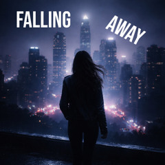 Falling Away