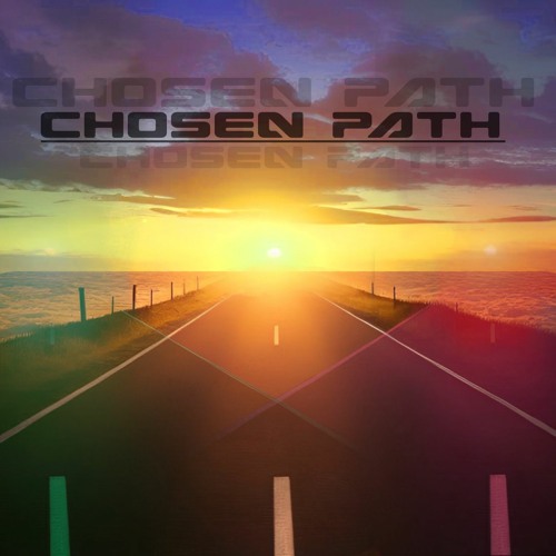 Chosen Path (Original Mix) [Out Now on Beatport]
