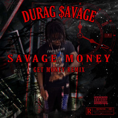 $avage Money (Get Money Remix)