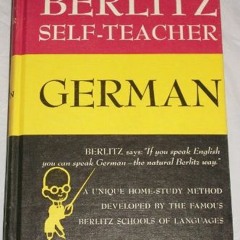 [ACCESS] [EPUB KINDLE PDF EBOOK] The Berlitz Self-Teacher: German by  Berlitz Schools