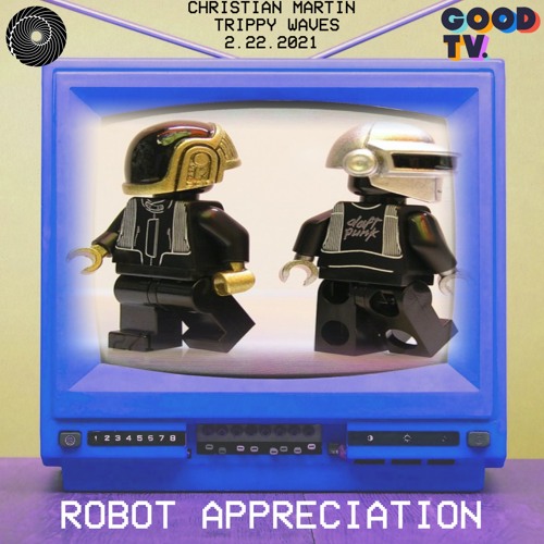 Christian Martin - Trippy Waves - Robot Appreciation