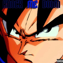 Knock Me Down [Prod. by 2MEAN]
