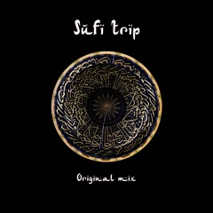 Sufi Trip